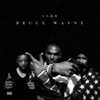 Bruce Wayne - Single