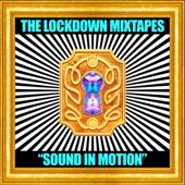 She's a Bitch (Acapella) / ID (from The Lockdown Mixtapes, Pt. 2: Sound in Motion) [Mixed] artwork