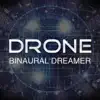 Binaural Dreamer - EP album lyrics, reviews, download