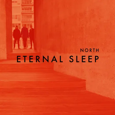 Eternal Sleep - Single - North