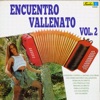Encuentro Vallenato, Vol. 2 (with Vários Artistas)