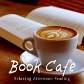 Book Cafe ~ Relaxing Afternoon Reading artwork