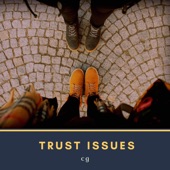 Trust Issues artwork