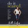 Ruth Soukup - Do It Scared