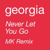Never Let You Go (MK Remix) artwork