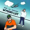 Stream & download Wysoki Lot (feat. Książe Kapota) - Single