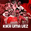 Stream & download Kika uma Vez (Brega Funk Remix) - Single