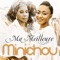 Ma meilleure - Minichou lyrics