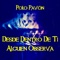 Desde Dentro de Ti Alguien Observa - POLO PAVÓN lyrics