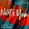 Next To You (feat. Ana Victoria) - Light Reaction & Ana Victoria lyrics