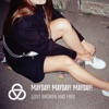 Lost Broken and Free - Single