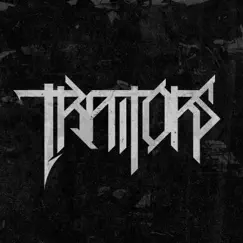 Traitors - EP by Traitors album reviews, ratings, credits