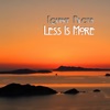 Less Is More - Single