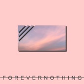 Forever Nothing artwork