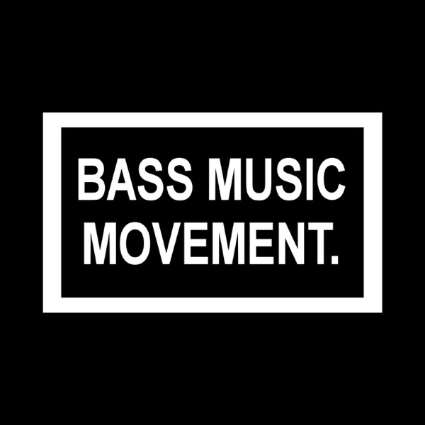 Bass Music Movement Podcast