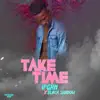 Stream & download Take Time - Single