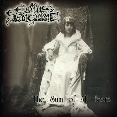 The Sum of All Fears - Cultus Sanguine