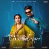 Taur Tappa (feat. Prabh Grewal) - Single album lyrics, reviews, download
