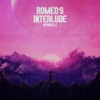 Romeo's Interlude - Single