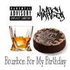 Bourbon for My Birthday album lyrics, reviews, download