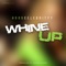 Whine Up (feat. HoodCelebrityy) - Dennis Blaze lyrics
