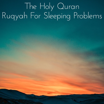 Ruqyah For Sleeg Problems The Holy Quran Shazam