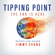 Tipping Point: The End is Here Tipping Point: The End is Here