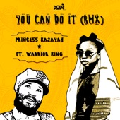 You Can Do It (feat. Warrior King) [Remix] artwork
