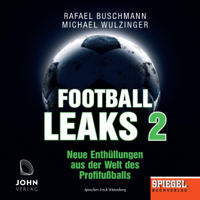 Rafael Buschmann & Michael Wulzinger - Football Leaks 2: Neue Enthüllungen aus der Welt des Profifußballs artwork