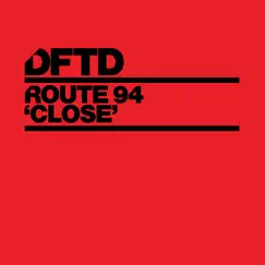 Close - EP by Route 94 album reviews, ratings, credits