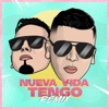 Nueva Vida Tengo Remix - Single