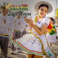 Linda Morena - Single - Chila Jatun Linda Morena - Single - Chila Jatun