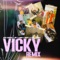 Vicky (feat. Gigolo Y La Exce & Juanka) - Joyce Santana, Jon Z & Brray lyrics