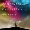 Contemporary Christian Worship, Vol. 2 (Piano Instrumentals)