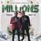 Millions - Unruly Cuz & Popcaan lyrics