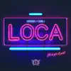 Loca song lyrics