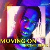 Travis Scott Type Beat "Moving On" artwork