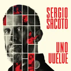 Uno Vuelve - Single - Sergio Sacoto Uno Vuelve - Single - Sergio Sacoto