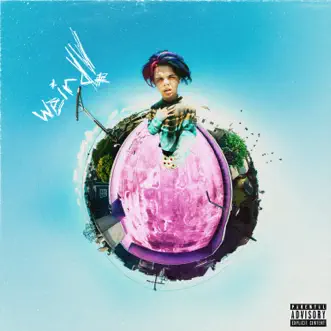 Weird! - Single by YUNGBLUD album reviews, ratings, credits