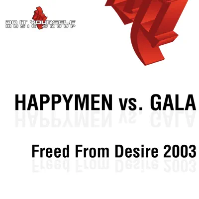 Freed from Desire 2003 - Gala