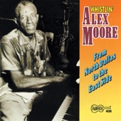 Whistling Alex Moore - Sometime I Feel Worried