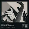 House Ain't Giving Up - Single album lyrics, reviews, download