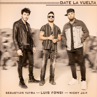 Luis Fonsi, Sebastián Yatra & Nicky Jam - Date La Vuelta artwork