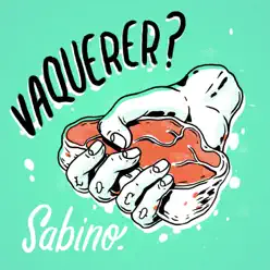 Vaquerer? - Single - Sabino
