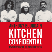 Anthony Bourdain - Kitchen Confidential (Unabridged) artwork