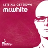 Let's All Get Down - Single