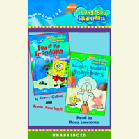 Annie Auerbach & Terry Collins - SpongeBob Squarepants: Books 1 & 2: #1: Tea at Treedome; #2: Naughty Nautical Neighbors (Unabridged) artwork