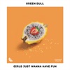 Girls Just Wanna Have Fun - Single