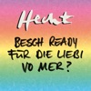 Besch ready für die Liebi vo mer? - Single