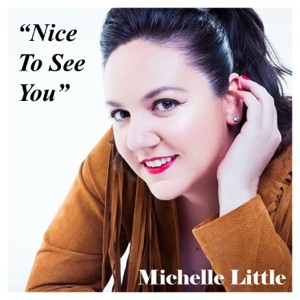 Michelle Little - Nice To See You - 排舞 音樂